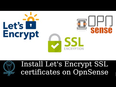 Stop Using Self-signed Certificates - OPNSense Tutorial for Let's Encrypt