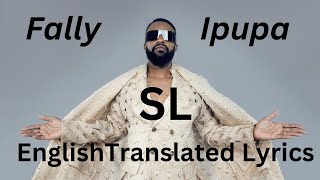 SL - Fally Ipupa || Steve Loemba || English Translated Lyrics