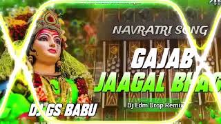 Gajab Jagal Bate Bhag Adahulwa Ke Dj Remix Dj Gs Babu 2025 Bhakti Song Dj Remix Dj Gs Babu 