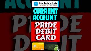 SBI Pride Business Debit Card || ATM Card For SBI Current Accounts