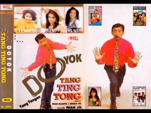 Doyok - Tang Ting Tong   Composer - Iwan Adanya/Abung WS. (1995)