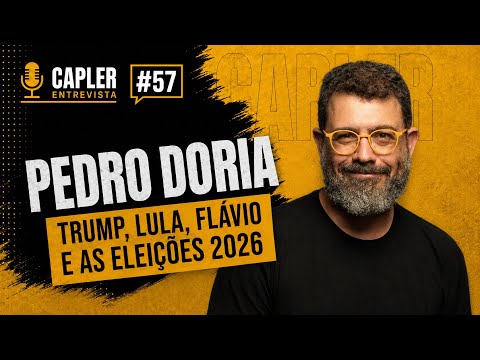 Pedro Doria: Trump, Lula, Flávio, and the 2026 Elections | Capler Entrevista #57