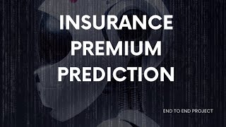 Insurance Premium Prediction- End-to-End project with AWS deployment, Docker,Web App using Streamlit