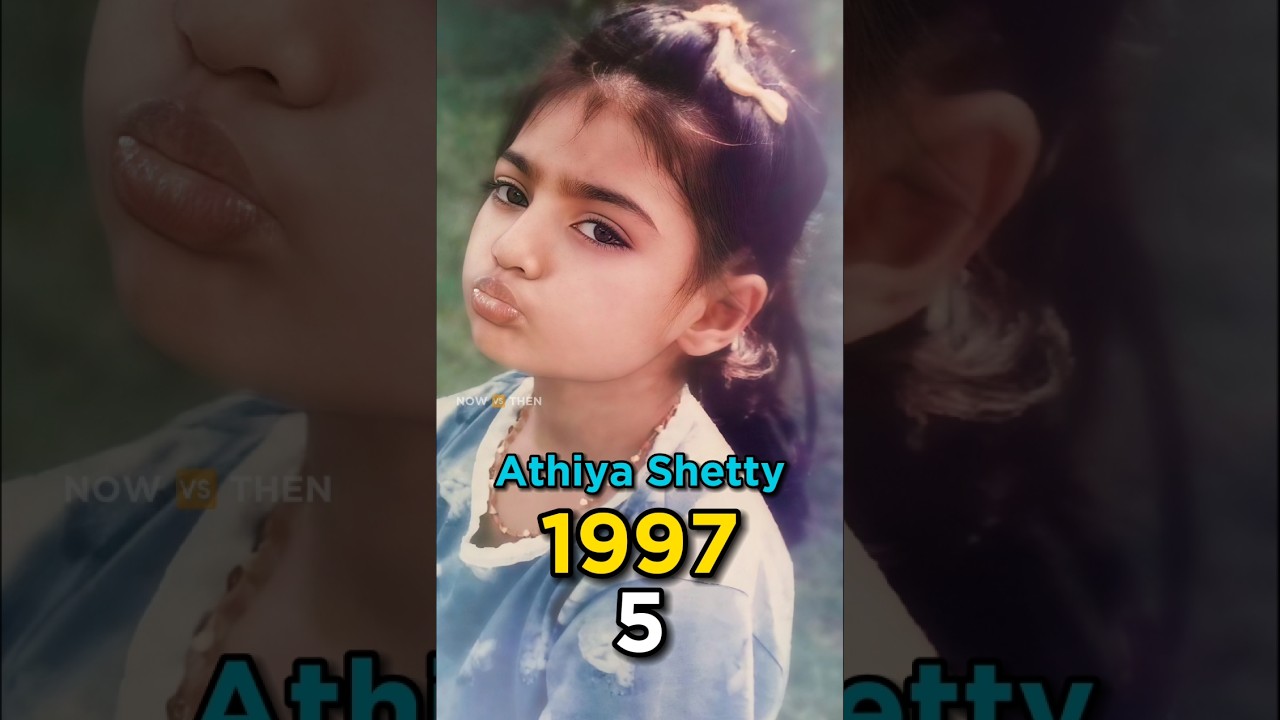 Athiya Shetty | Grace in Every Phase”ll Then And Now ll 