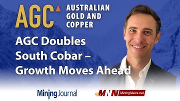 AGC Doubles South Cobar – Growth Moves Ahead