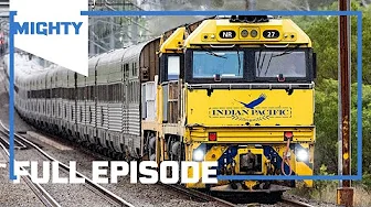 Mighty Trains:  | Season 3 Episode 4 | The Indian Pacific: Australia’s Epic 4-Day Journey | MIGHTY