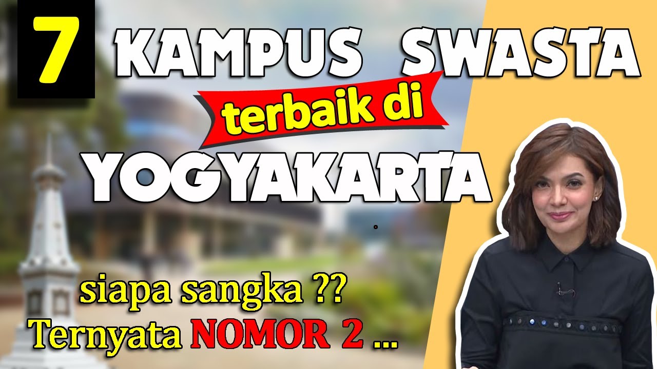 PALING DI CARI !! Inilah Universitas Swasta Terbaik Di Yogyakarta Yang Diakui Dunia