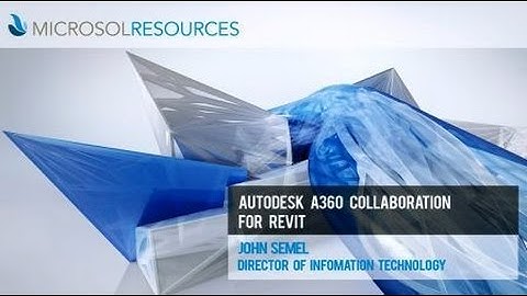 Autodesk A360 Collaboration for Revit