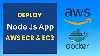 Deploy Node.js App (Express or Nest) into AWS ECR and EC2