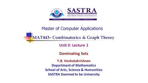 Combinatorics & Graph Theory : Unit-II | Lecture-1 : Dominating Set