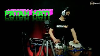 Patah Hati Cek Sound  Cover Kendang