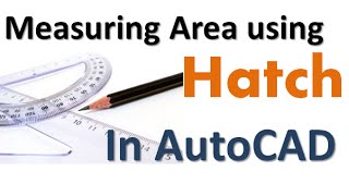 Measure area using hatch command of AutoCAD