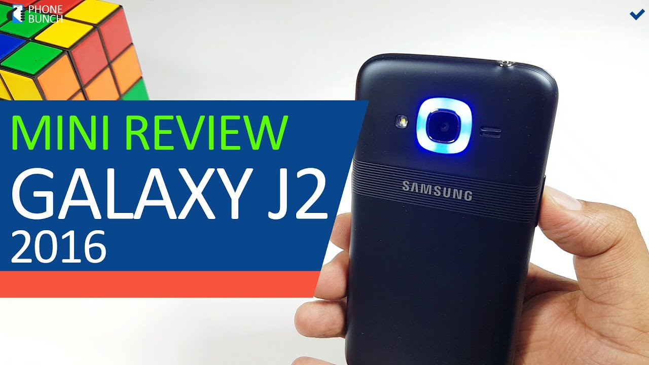 Samsung Galaxy J2 16 Smart Glow Unboxing And Mini Review Youtube