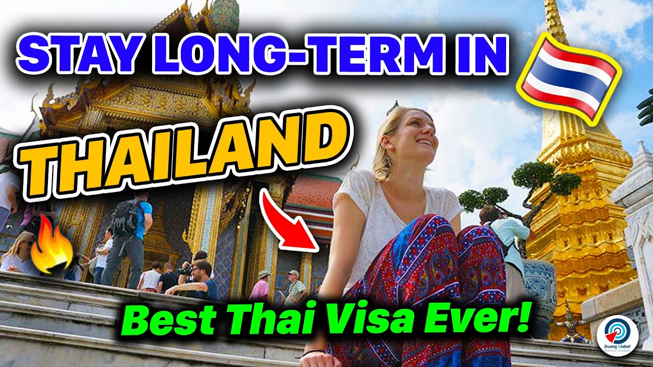 The BEST Thai Visa to Stay Long-Term in Thailand | Good for Business, Retirement \u0026 Digital Nomads