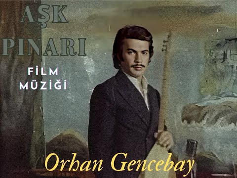 Orhan Gencebay | Aşk Pınarı (Film Müziği)