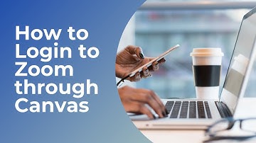 How To Login to Zoom Through Canvas