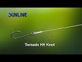 Fishing Knots:Tornado HH Knot【SUNLINE KNOT SCHOOL】
