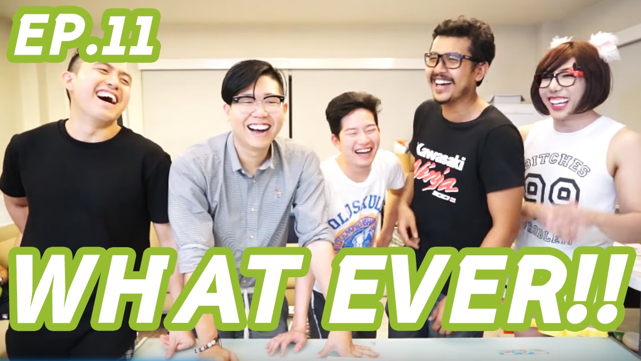 WHATEVER! EP.11! ตอบไม่ตรง ลงนรกแน่ๆมึงเอ๊ย! [by SOSO] - YouTube
