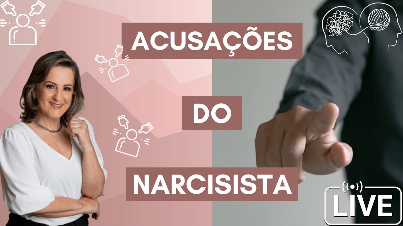 COMO AGIR DIANTE DAS ACUSAÇÒES DO NARCISISTA | LIVE | [#Pimentel]