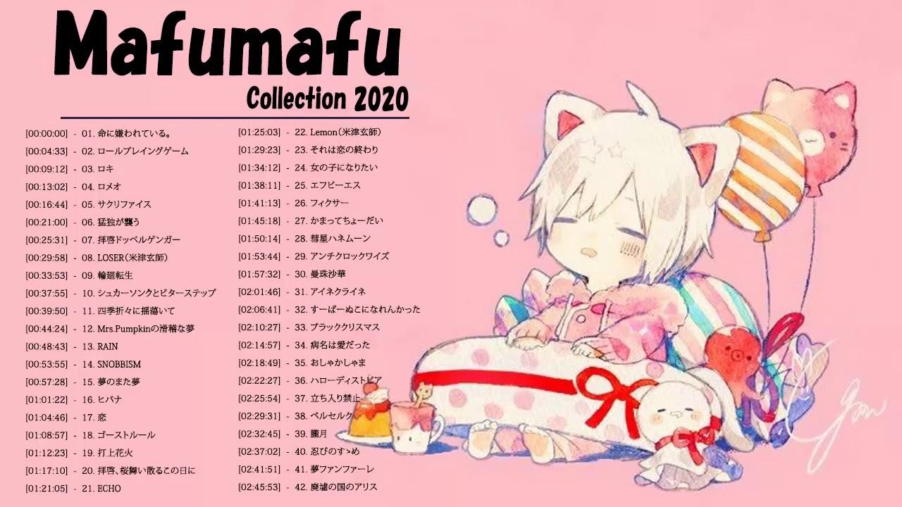 Mafumafu Top Hits 2020 - まふまふメドレーのトップヒットフルプレイ