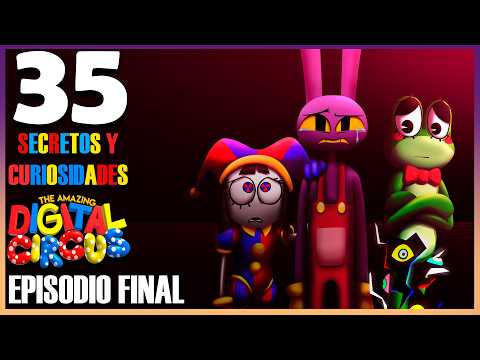 35 Secrets and Fun Facts about THE AMAZING DIGITAL CIRCUS Episode 9