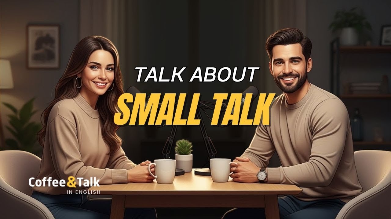 How to Talk About Everyday Small Talk in English ☕💬 | Conversation Practice