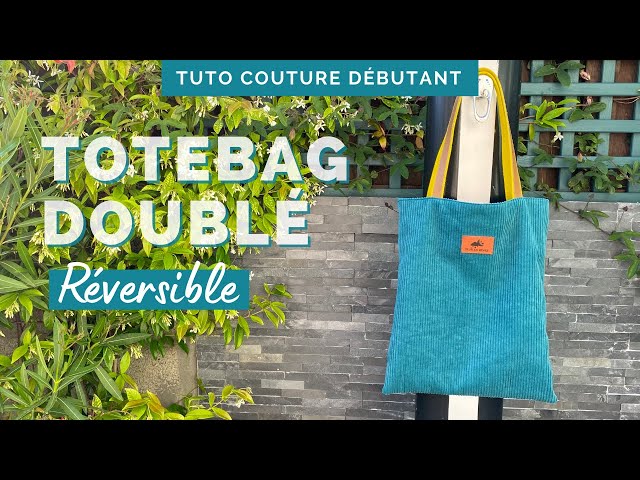 Atelier couture débutant : tote bag réversible