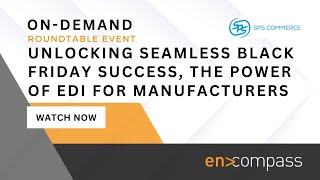 Unlocking Seamless Black Friday Success, The Power of EDI for Manufacturers