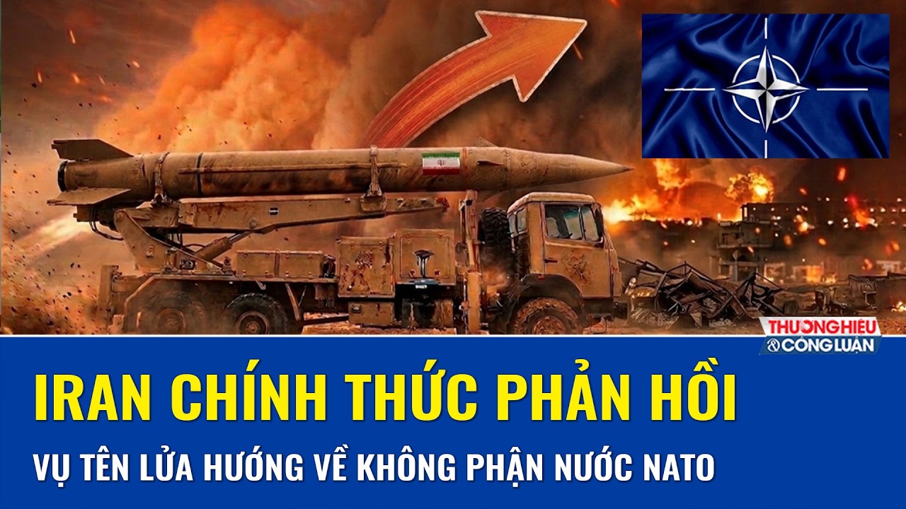 Iran “đập tan im lặng” sau vụ tên lửa bay qua Trung Đông bị NATO đánh chặn trước cửa Thổ Nhĩ Kỳ