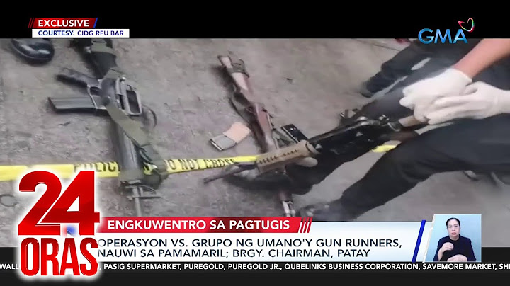 Operasyon vs. grupo ng umano'y gun runners, nauwi sa pamamaril; Bgry. Chairman, patay | 24 Oras