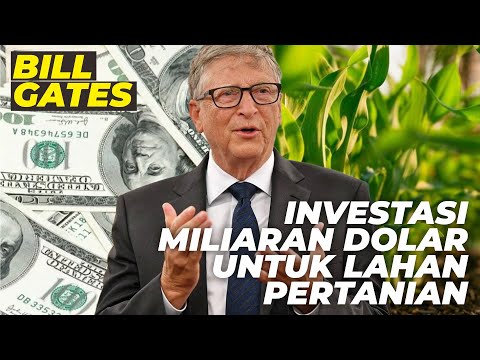 Video: Apakah bill gates memiliki lahan pertanian paling banyak?