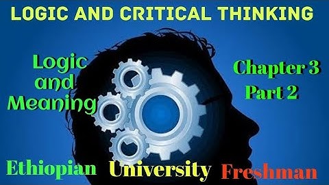 Logic and Meaning Ethiopian University Freshman Chapter_3 p_2
