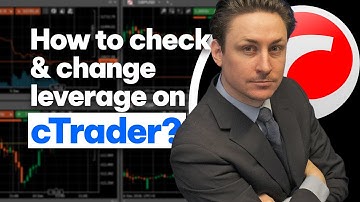 How to check and change leverage on cTrader?