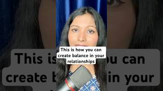 This is how you can create balance in your relationships #shorts #short #love #life #relationship