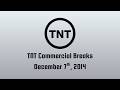 TNT Commercial Breaks (December 7th, 2014)