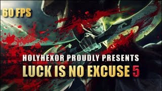 Dota 2 - Luck is no Excuse 5