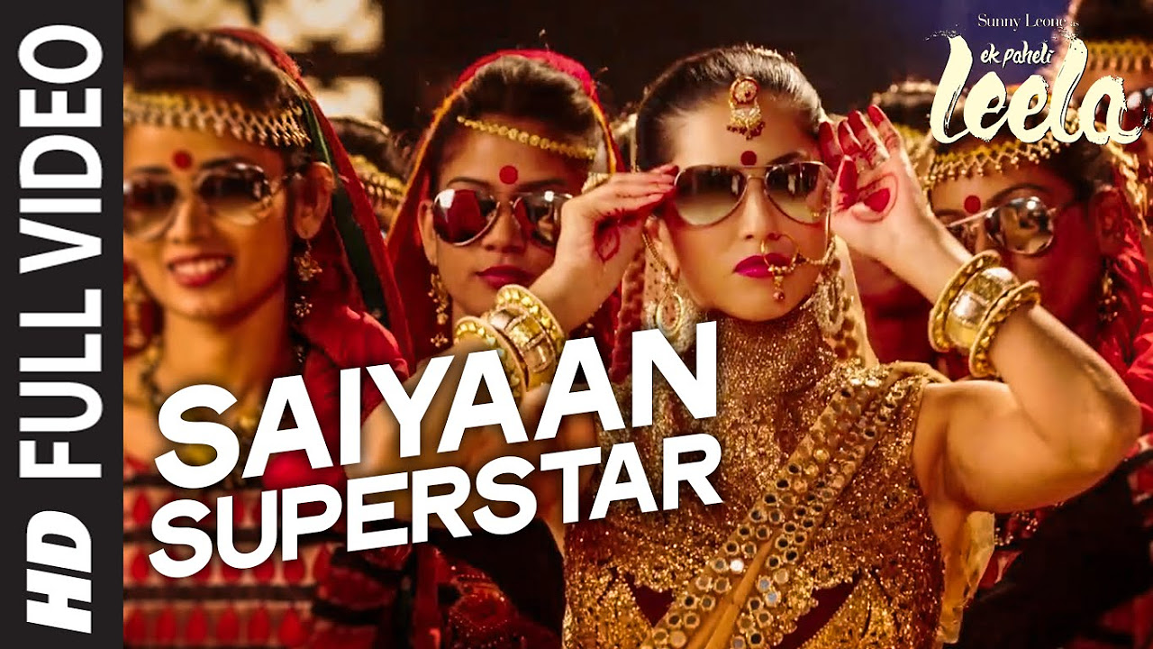 Saiyaan Superstar FULL VIDEO Song  Sunny Leone  Tulsi Kumar  Ek Paheli Leela