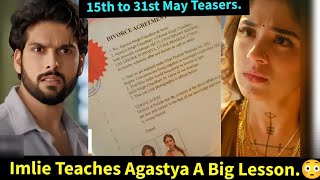 Imlie Starlife May (15th -31st)Teaser Update in English||Imlie Teaches Agastya a Big Lesson