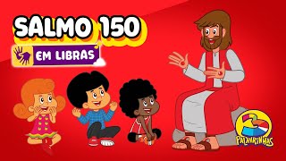 Salmo 150 Em Libras | 3 Palavrinhas | Volume 8 | Oficial (Desenho Infantil)