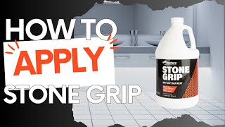 How to Apply Stone Grip NonSlip Tile Treatment  Instructional Video