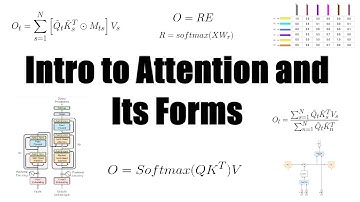 Intro to Attention and Its Forms