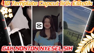 10 Template Capcut Lirik Estetik Keren Viral Terbaru 📍😼