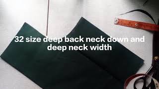 32 size deep back neck down and deep neck width/ back neck measure