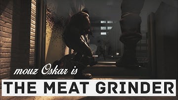 mouz oskar is the meat grinder