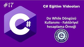 C# Eğitim Videoları 17 - Do While Döngüsü Kullanımı - Faktöriyel hesaplama Örneği