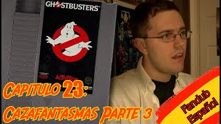 Angry Video Game Nerd - Capitulo 23 - Cazafantasmas 3 Fandub Español