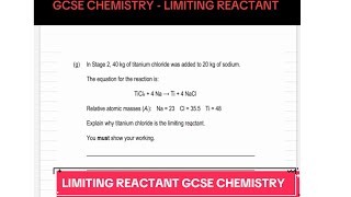 Calculating the limiting reactant - GCSE CHEMISTRY