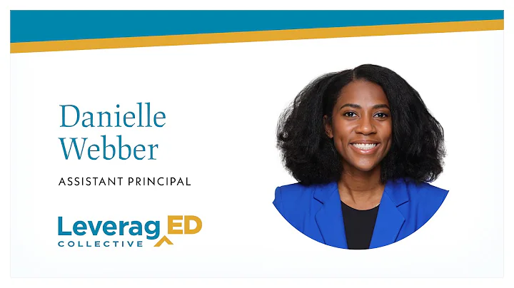 LeveragED Spotlight Danielle Webber