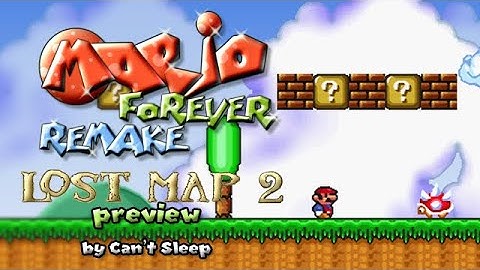 MFRemake 4.0 preview: The Lost Map 2 (by Can