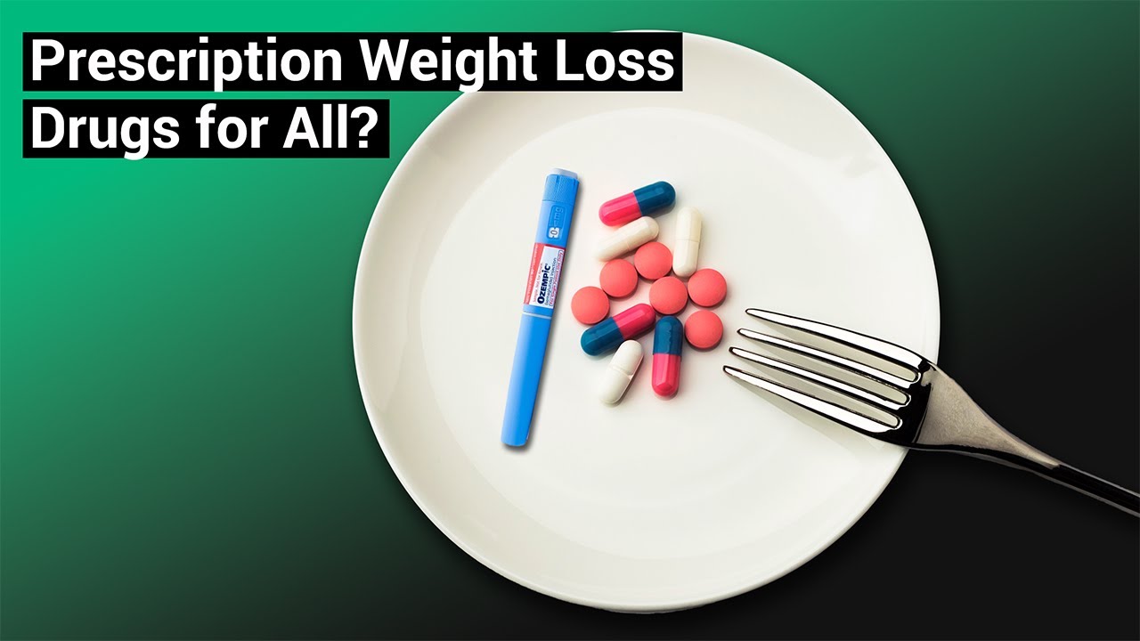 Prescription Weight Loss Drugs for All?